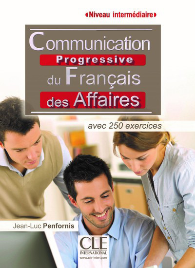 Carte Communication progressive du francais des affaires - nieveau intermediaire książka Penfornis Jean-Luc