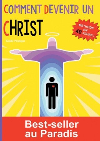 Книга Comment devenir un Christ Toi Tout