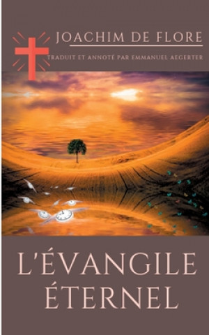 Knjiga l'Evangile eternel Joachim de Flore