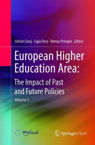 Kniha European Higher Education Area: The Impact of Past and Future Policies Ligia Deca