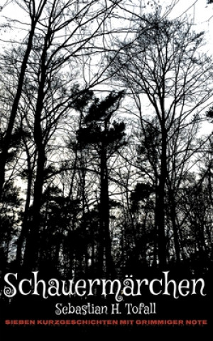 Libro Schauermarchen Sebastian H. Tofall