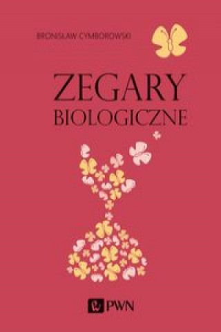 Książka Zegary biologiczne Cymborowski Bronisław