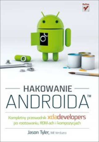 Kniha Hakowanie Androida Tyler Jason