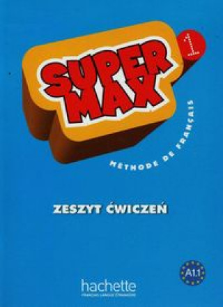 Kniha Super Max 1 Zeszyt ćwiczeń Denisot Hugues