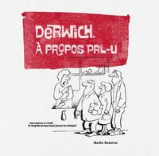 Kniha Derwich Á propos PRL-u Derwich Henryk