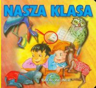 Kniha Nasza klasa Wejner Rafał