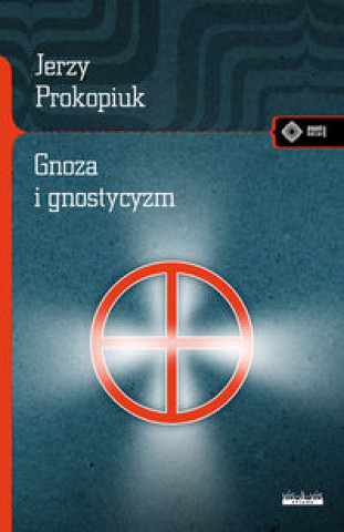 Книга Gnoza i gnostycyzm Prokopiuk Jerzy