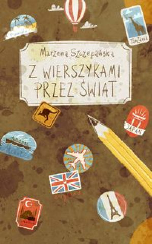 Книга Z wierszykami przez świat Szczepańska Marzena