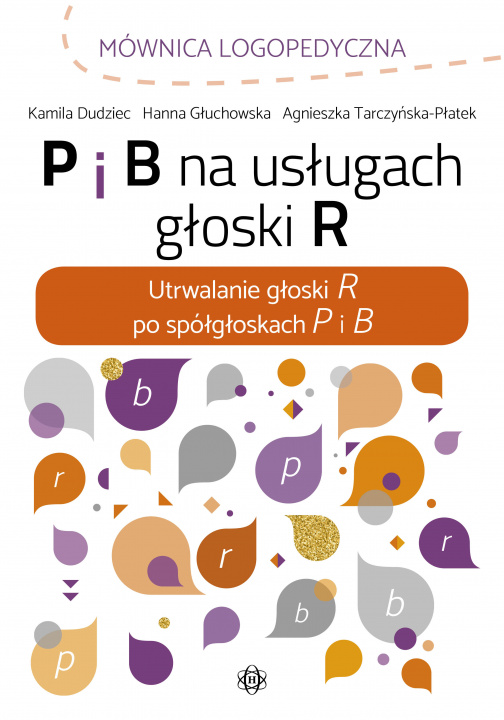 Book P i B na usługach głoski R Dudziec Kamila