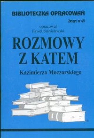 Книга Biblioteczka Opracowań Rozmowy z katem Kazimierza Moczarskiego Stanisławski Paweł