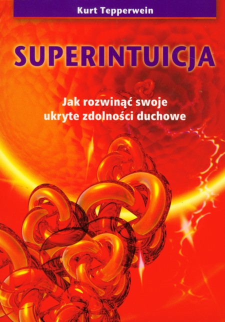 Kniha Superintuicja Kurt Tepperwein