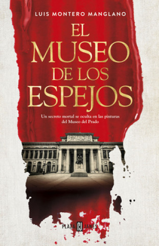 Carte EL MUSEO DE LOS ESPEJOS LUIS MONTERO MANGLANO