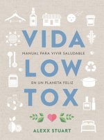 Könyv VIDA LOW TOX ALEXX STUART