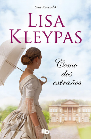 Book CÓMO DOS EXTRAÑOS Lisa Kleypas