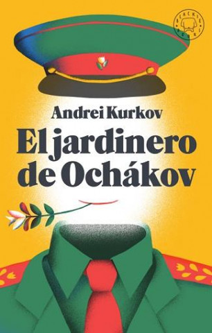 Carte EL JARDINERO OCHÁKOV ANDREI KURKOV