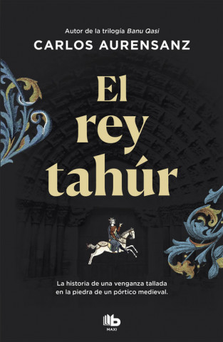 Kniha EL REY TAHÚR CARLOS AURENSANZ