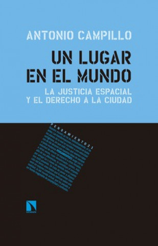 Knjiga UN LUGAR EN EL MUNDO ANTONIO CAMPILLO MESEGUER