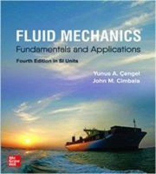 Книга FLUID MECHANICS: FUNDAMENTALS AND APPLICATIONS, SI 