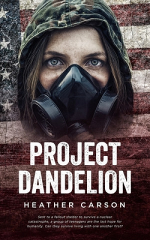 Knjiga Project Dandelion Heather Carson