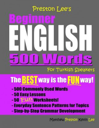 Kniha Preston Lee's Beginner English 500 Words For Turkish Speakers Matthew Preston