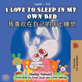 Kniha I Love to Sleep in My Own Bed (English Chinese Bilingual Book - Mandarin Simplified) Kidkiddos Books