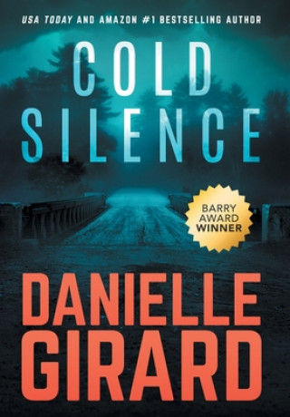 Knjiga Cold Silence Danielle Girard