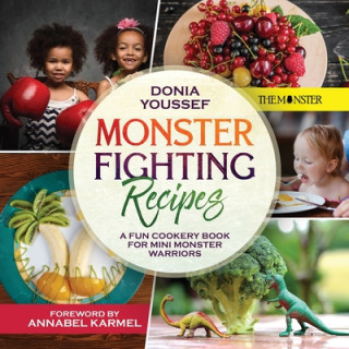 Libro Monster Fighting Recipes Donia Youssef