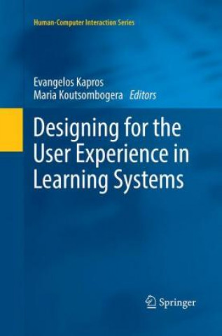Carte Designing for the User Experience in Learning Systems Evangelos Kapros