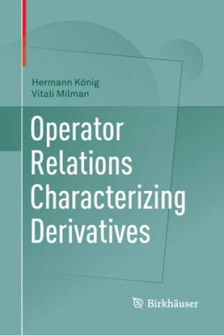 Kniha Operator Relations Characterizing Derivatives Hermann König