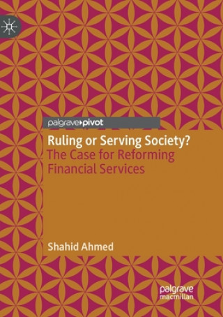 Knjiga Ruling or Serving Society? Shahid Ahmed