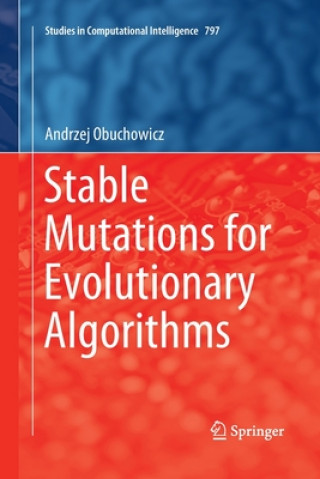 Knjiga Stable Mutations for Evolutionary Algorithms Andrzej Obuchowicz