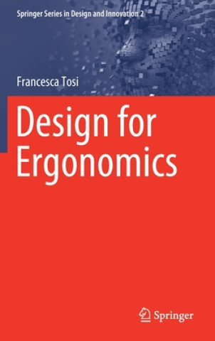 Könyv Design for Ergonomics Francesca Tosi