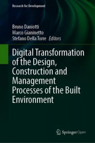 Livre Digital Transformation of the Design, Construction and Management Processes of the Built Environment Bruno Daniotti