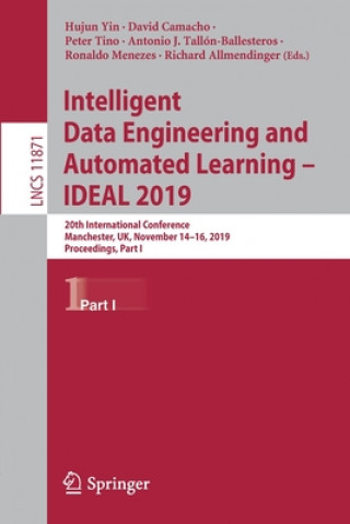 Książka Intelligent Data Engineering and Automated Learning - IDEAL 2019 Hujun Yin