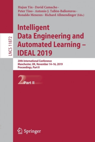 Kniha Intelligent Data Engineering and Automated Learning - IDEAL 2019 Hujun Yin