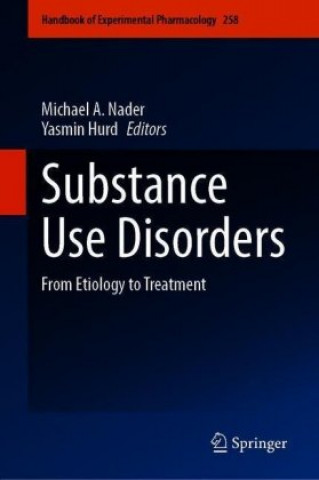 Buch Substance Use Disorders Michael A. Nader