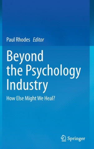Carte Beyond the Psychology Industry Paul Rhodes