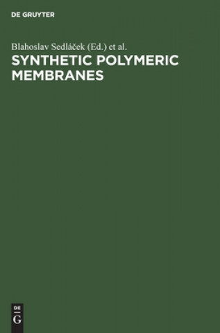 Knjiga Synthetic Polymeric Membranes Jaroslav Kahovec