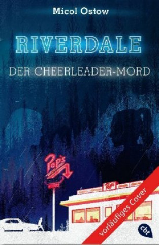 Książka RIVERDALE - Der Cheerleader-Mord Doris Attwood