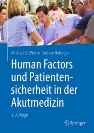 Könyv Human Factors und Patientensicherheit in der Akutmedizin Gesine Hofinger