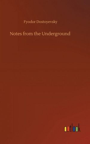 Książka Notes from the Underground Fjodor M. Dostojewskij