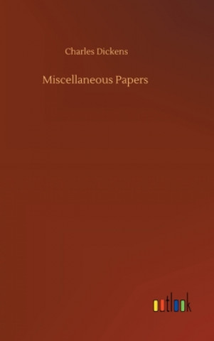 Libro Miscellaneous Papers Charles Dickens