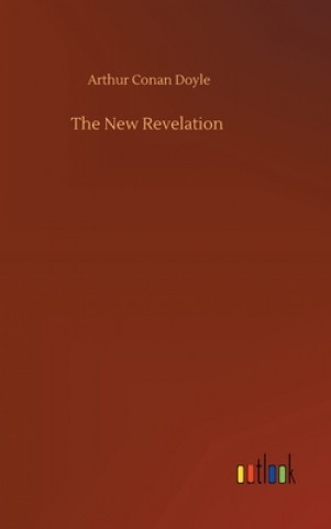 Kniha New Revelation Arthur Conan Doyle