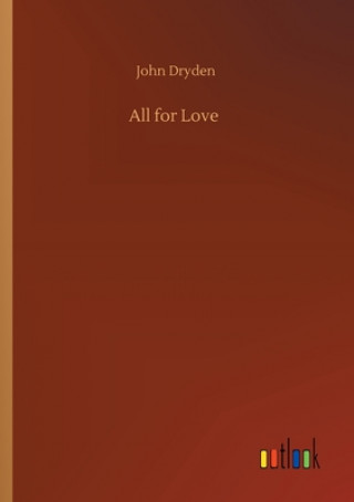 Книга All for Love John Dryden