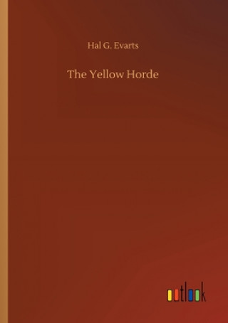 Book Yellow Horde Hal G. Evarts