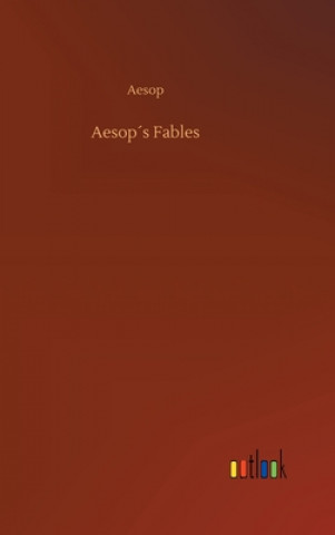 Könyv Aesops Fables Aesop