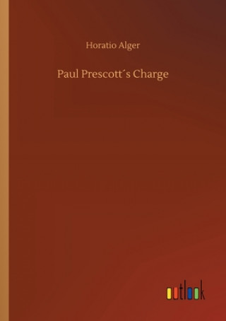Carte Paul Prescotts Charge Horatio Alger