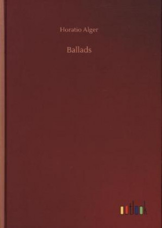 Libro Ballads Horatio Alger