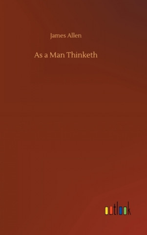 Knjiga As a Man Thinketh James Allen
