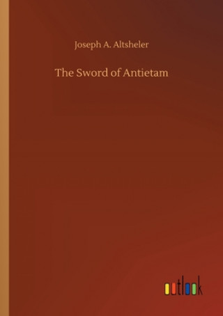 Livre Sword of Antietam Joseph A. Altsheler